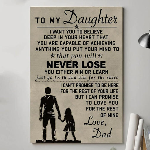 To my daughter never lose poster | Gift for daughter from dad - GIFTCUSTOM