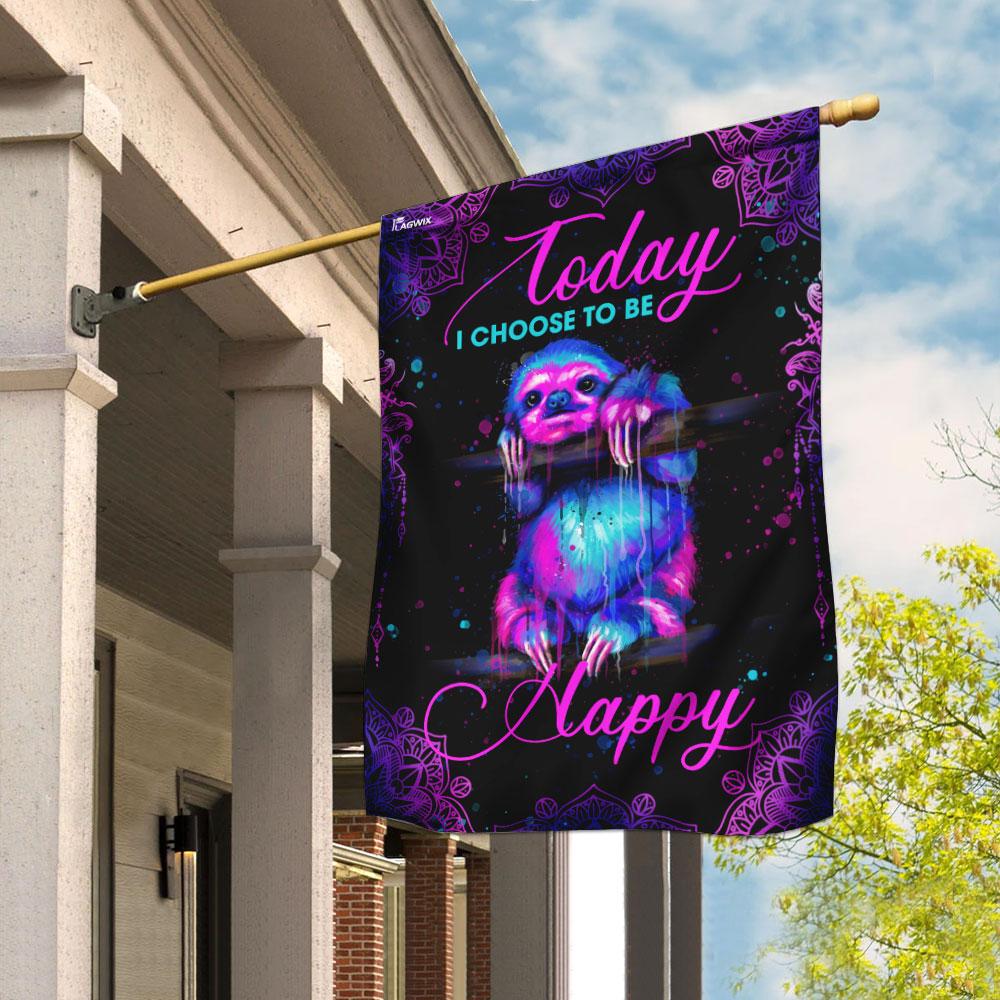 Today I Choose To Be Happy Sloth Mandala Flag | Garden Flag | Double Sided House Flag - GIFTCUSTOM