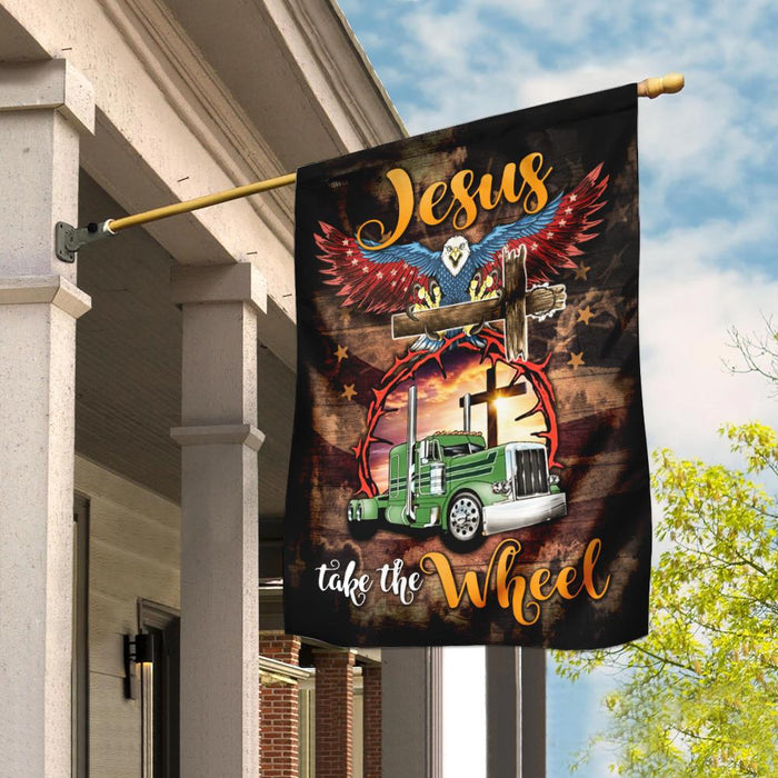 Trucker, Jesus Take The Wheel Flag | Garden Flag | Double Sided House Flag - GIFTCUSTOM