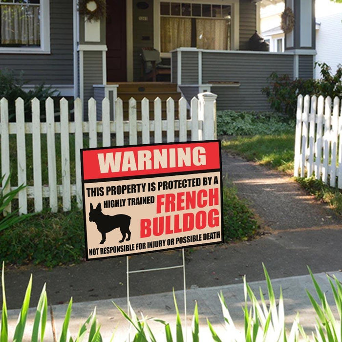 Warning This Property Is Protected By French Bulldog Yard Sign (24 x 18 inches) - GIFTCUSTOM