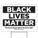 Yard Sign (24 x 18 inches) Black Lives Matter - GIFTCUSTOM