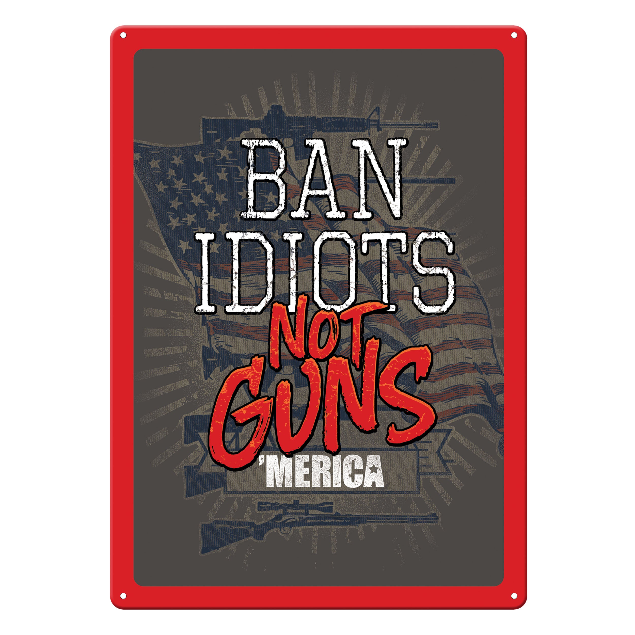 Metal Tin Signs Funny Vintage Personalized 12 Inch X 17 Inch Ban Idiots 5112