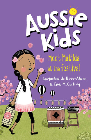 Meet Matilda at the Festival by Jacqueline de Rose-Ahern
