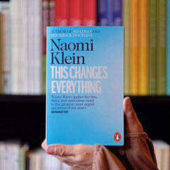 This Changes Everything by Naomi Klein