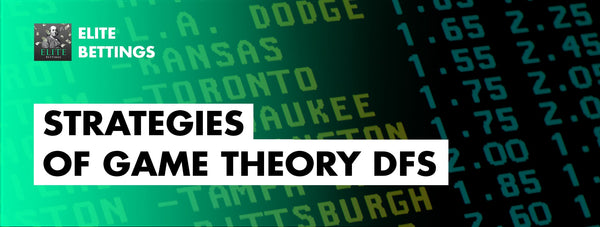 Game Theory DFS | Elite Bettings