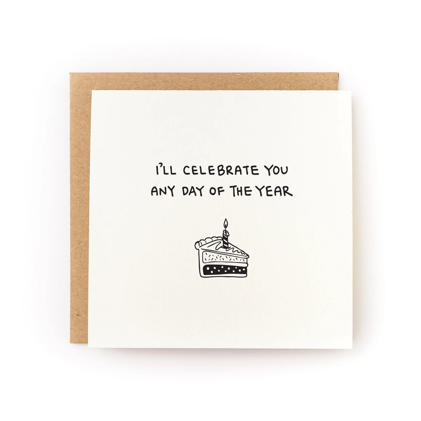 Celebrate You Any Day Letterpress Card