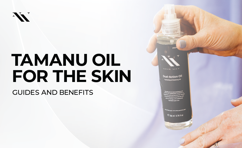 Tamanu Oil Benefits for the Skin