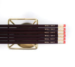 WELL SHIT PENCILS