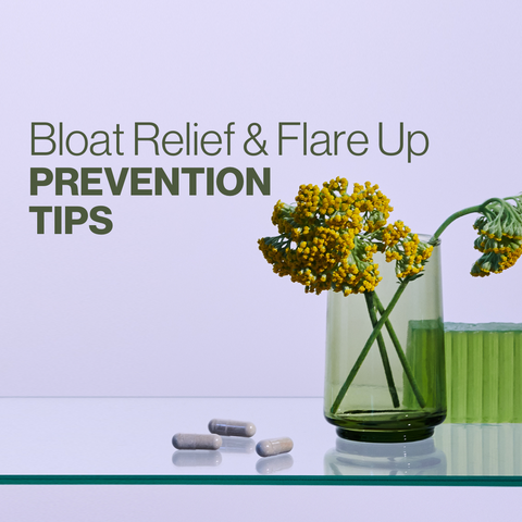 Bloat Relief & Flare Up Prevention Tips
