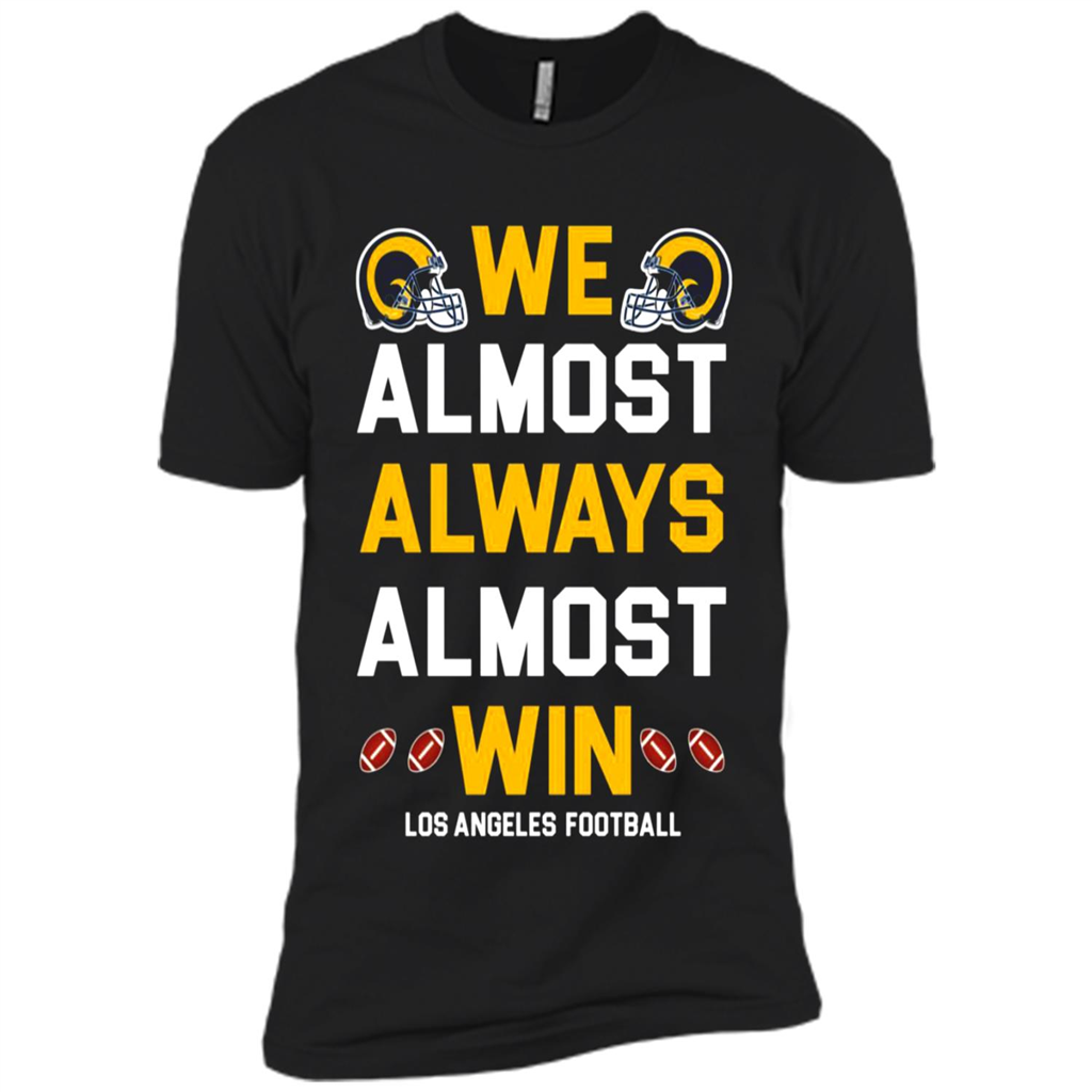 Los Angeles Rams We Almost Always Win Toptees Shop - Premium Short Sleeve T-shirt