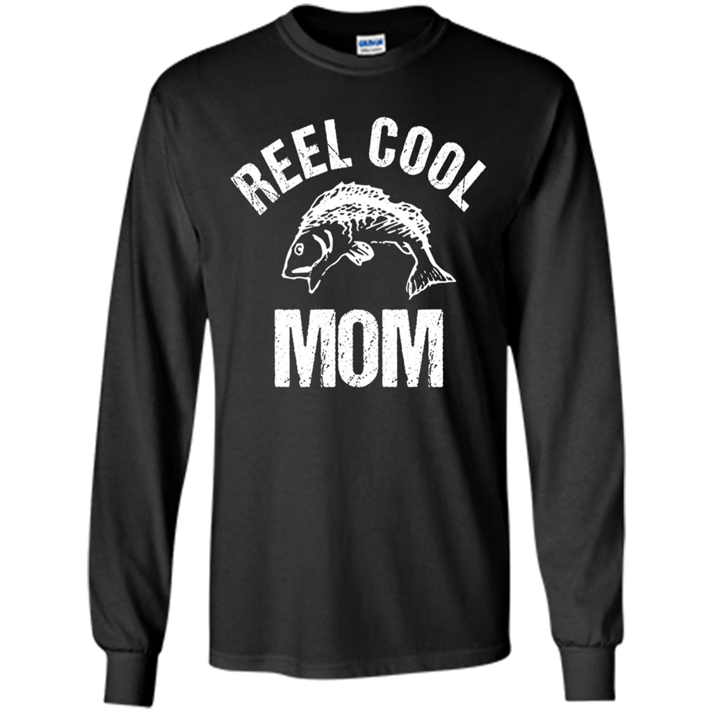 Reel Cool Mom Fish Hunt Camp Hike Funny Gag - T-shirt