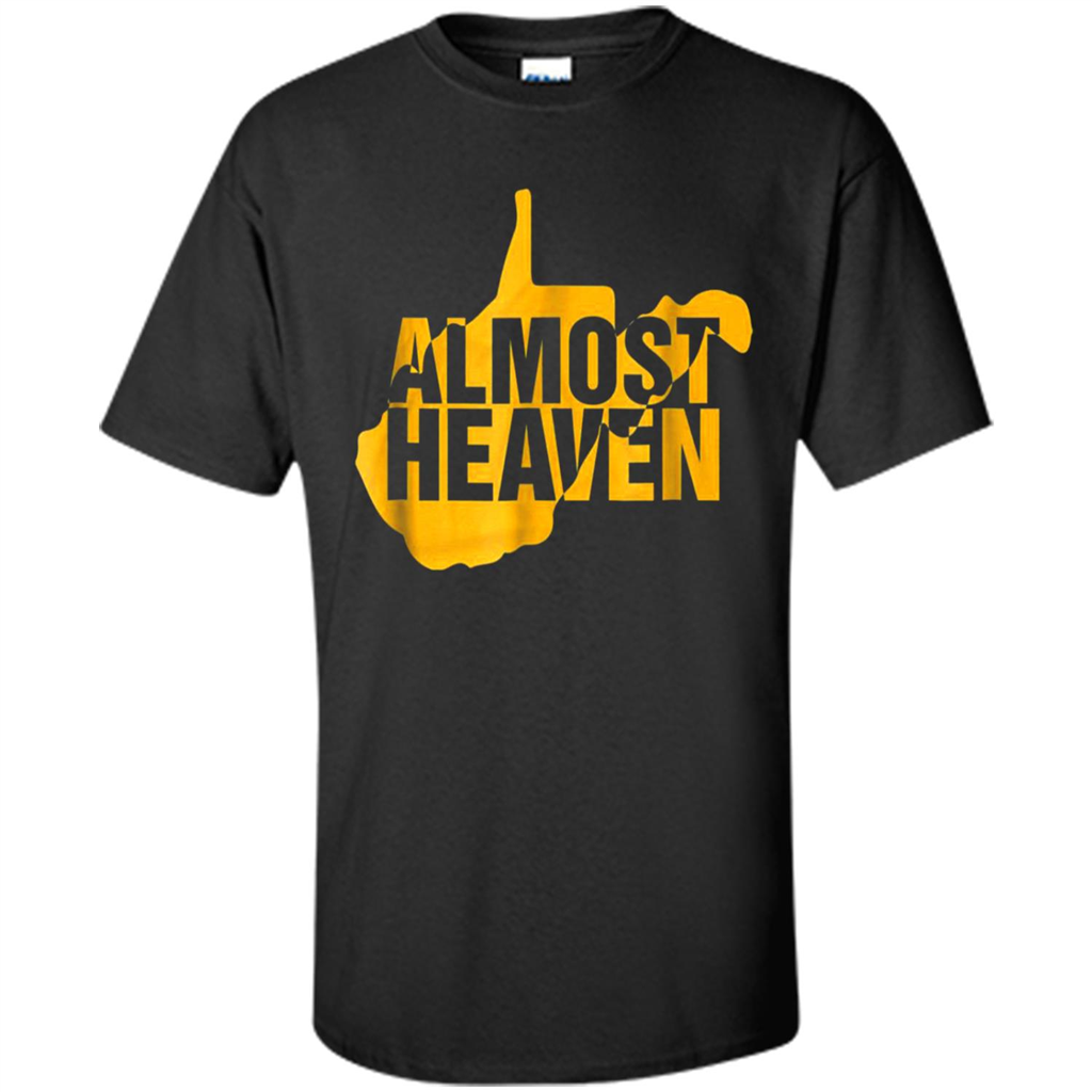 Almost Heaven West Virginia Toptees Shop - Shirt