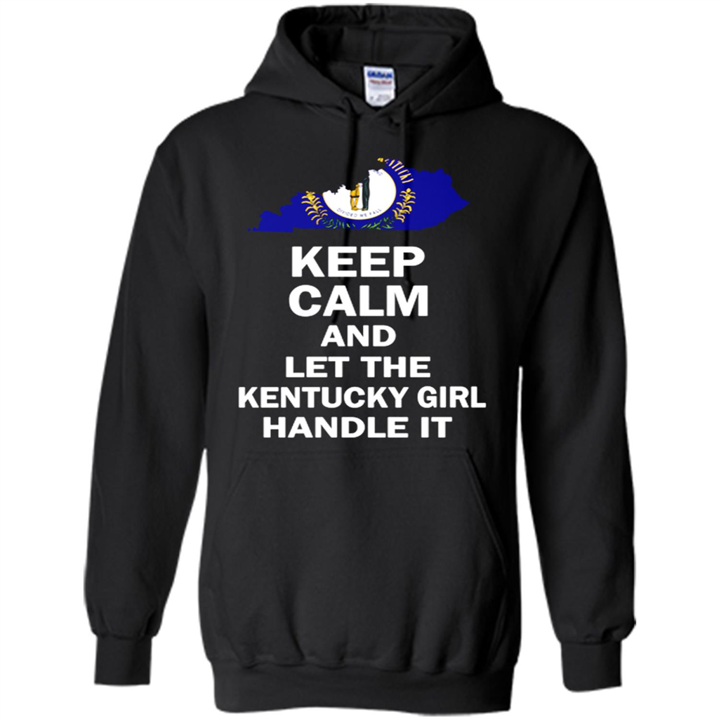 Keep Calm And Let The Kentucky Girl Handle It Toptees Shop - Shirts