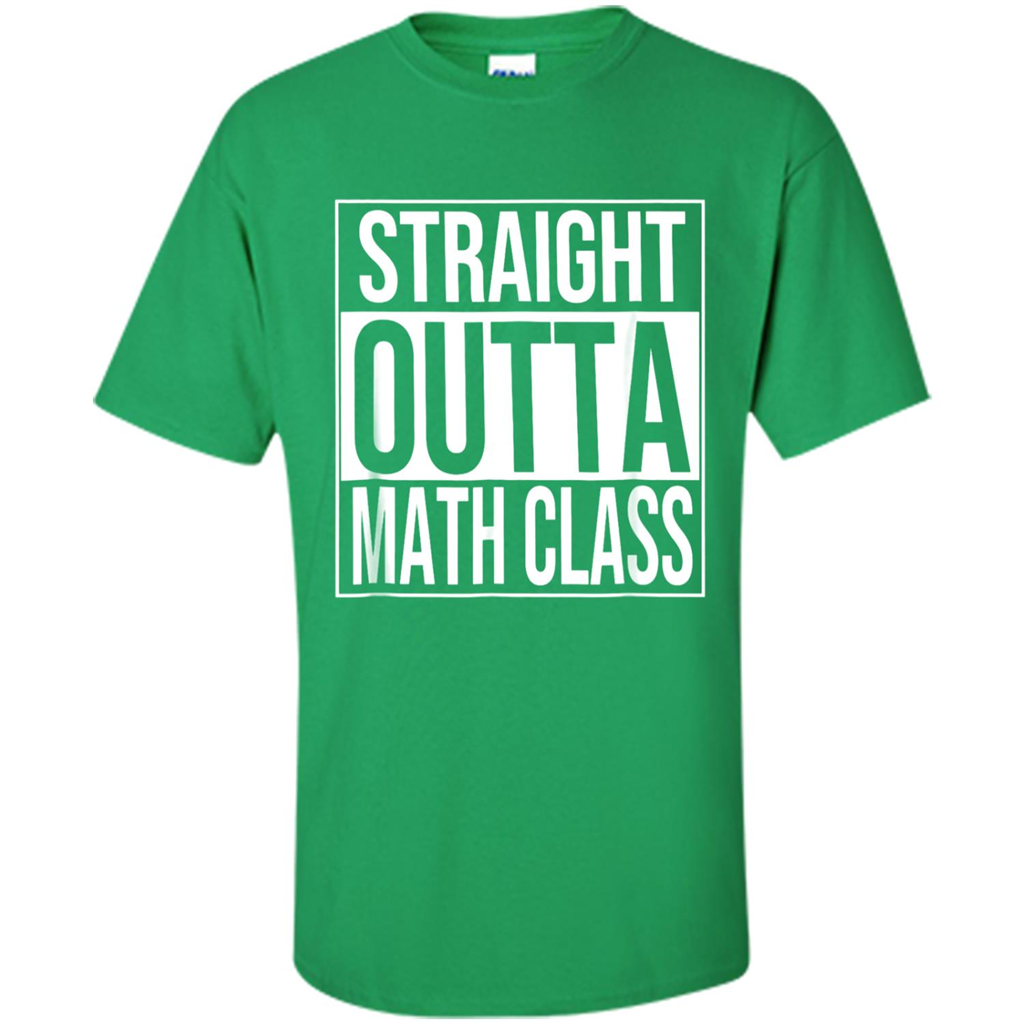Mathware Straight Outta Math Class Funny Nerdy - Shirt