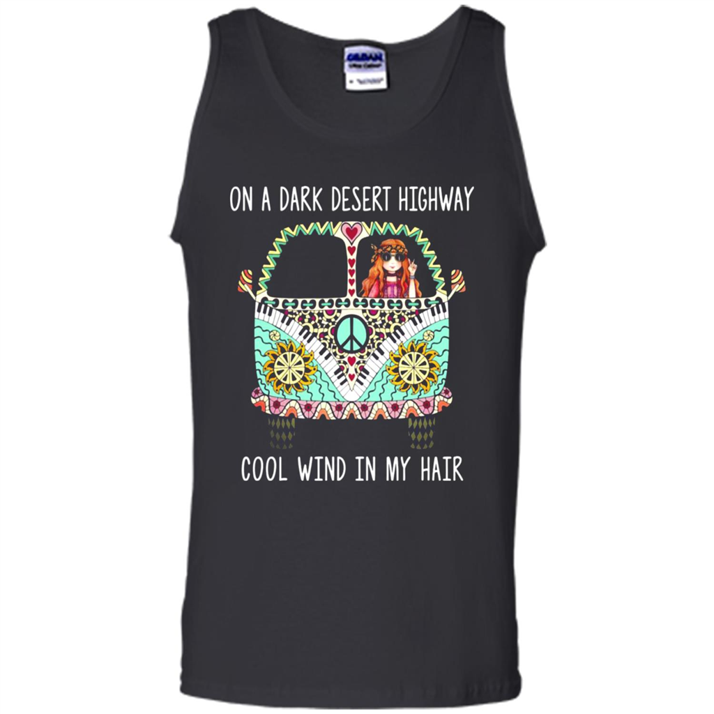 Hippie On A Dark Desert Highway Cool Wind In My Hair Toptees Shop - Tank Top Shirts