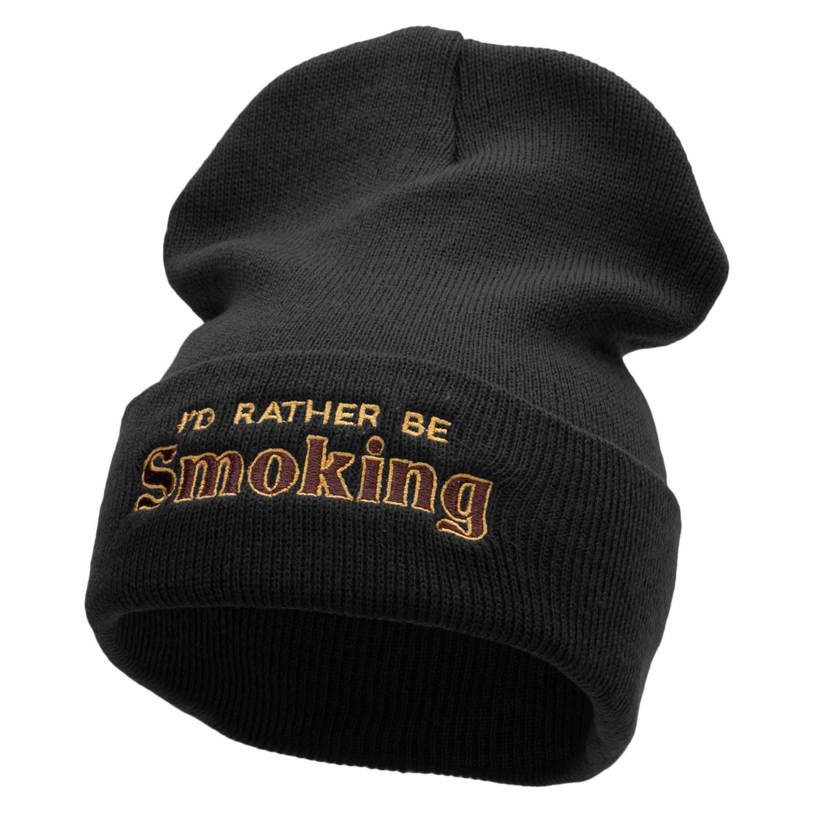 I&#039;d Rather Be Smoking Phrase Embroidered 12 Inch Solid Long Beanie Made in USA - Black OSFM