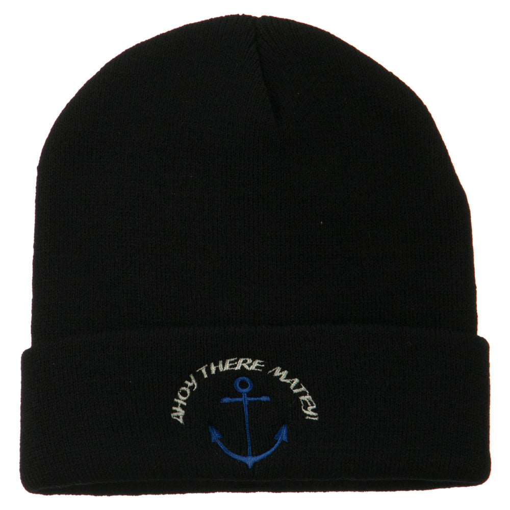 Ahoy There Matey Embroidered Beanie - Black OSFM