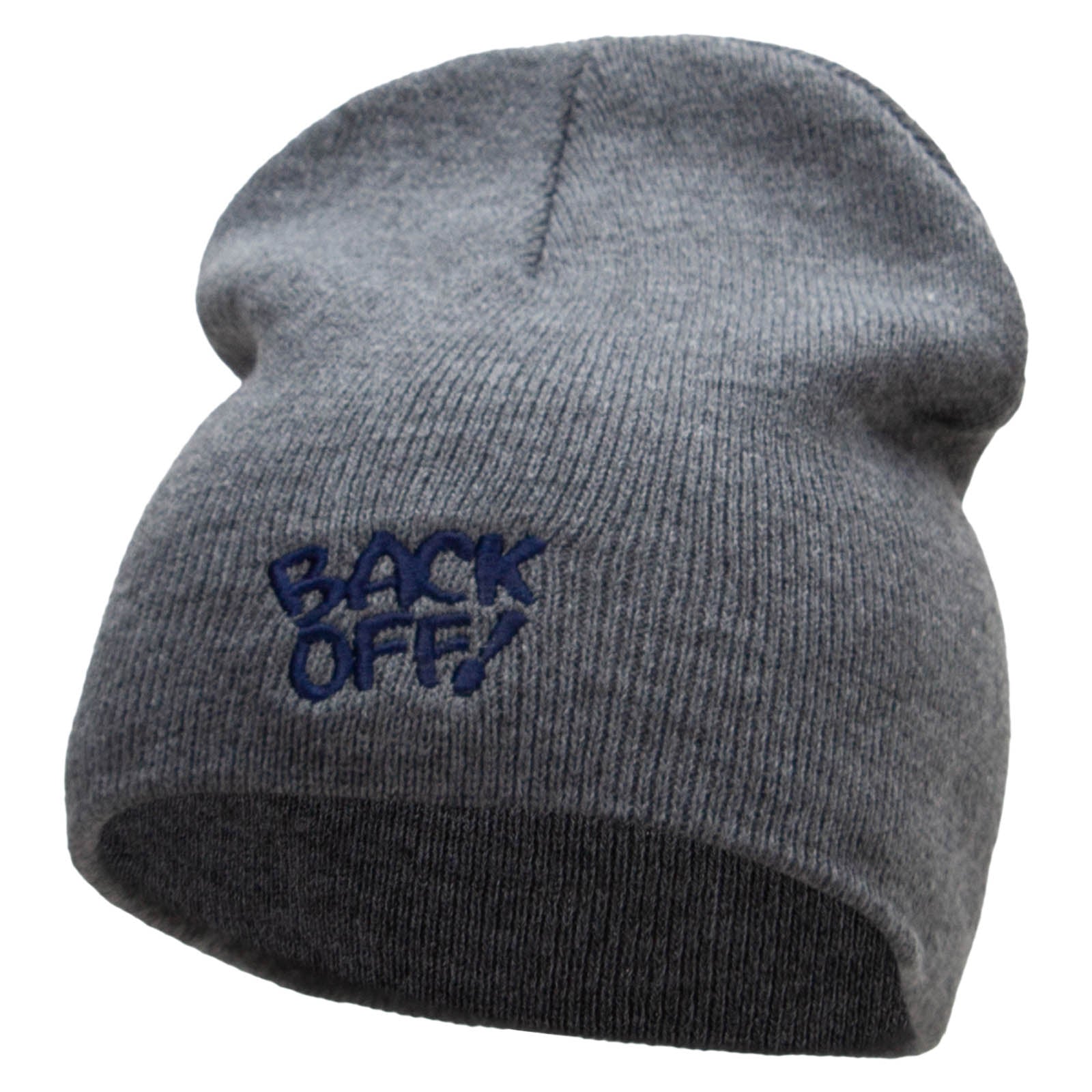 Back Off Saying Embroidered Short Beanie - Dk Grey OSFM