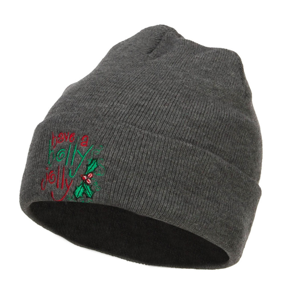 Have a Holly Jolly Embroidered Long Beanie - Dk Grey OSFM