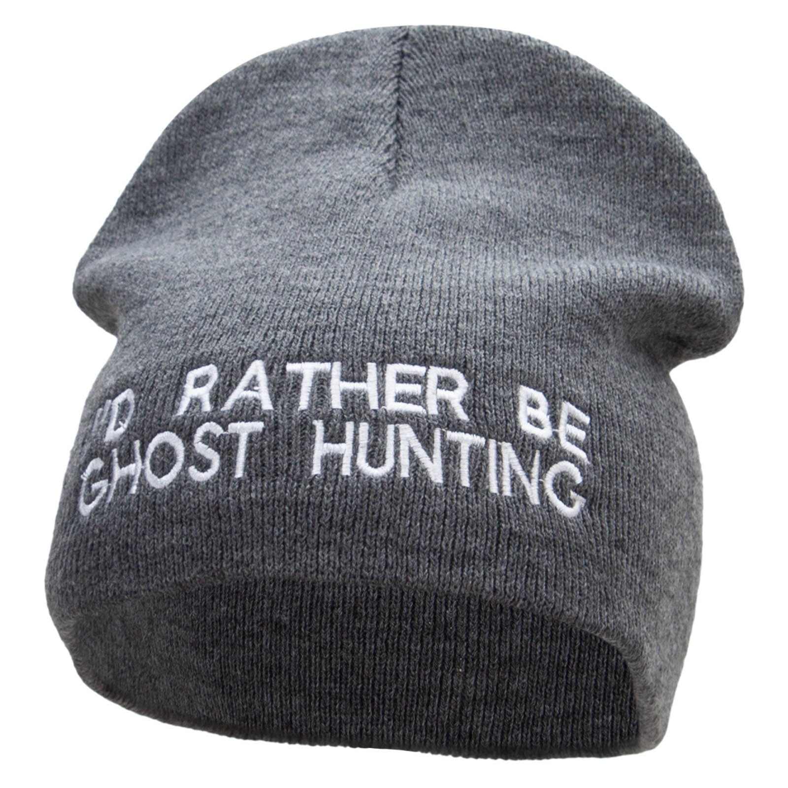 I&#039;d Rather Be Ghost Hunting Short Beanie - Dk Grey OSFM