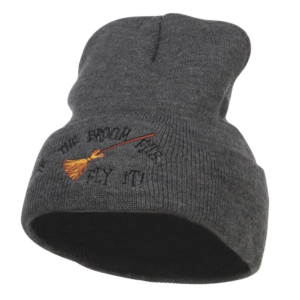 If The Broom Fits Embroidered Long Beanie - Dk Grey OSFM
