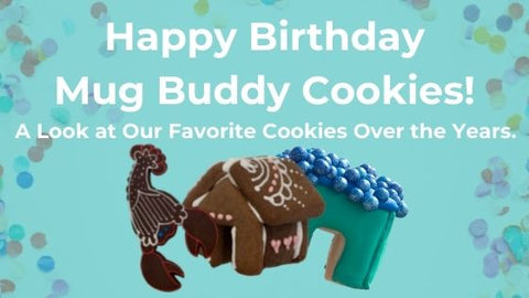 Happy 7th Birthday Wishes to Mug Buddy Cookies - A Look at our Favorite Cookies Over the Years (Lobster, House, and Blueberry Box pictured on an Aqua Background with Confetti)