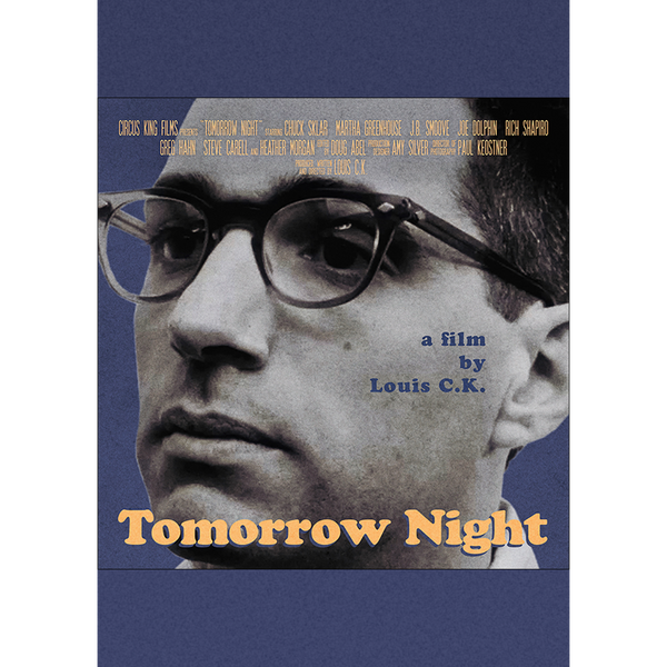 Tomorrow Night – Louis CK