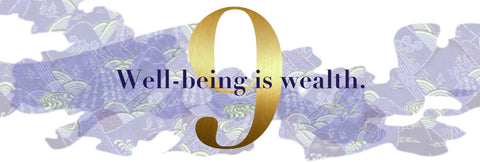 Step 9: Well-being is wealth| BuDhaGirl | Jessica Jessie |