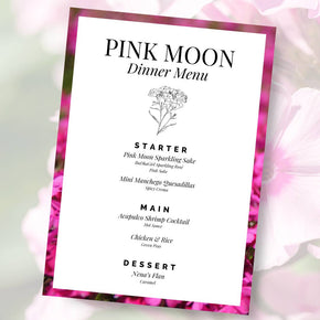 Pink Moon Dinner Menu | BuDhaGirl