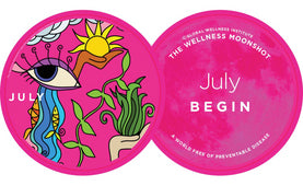 July 2022: Begin - Part of Global Wellness Moonshot Calendar for 2022 | BuDhaBrief by BuDhaGirl