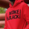 Woke is the new Black Unisex Hoodie
