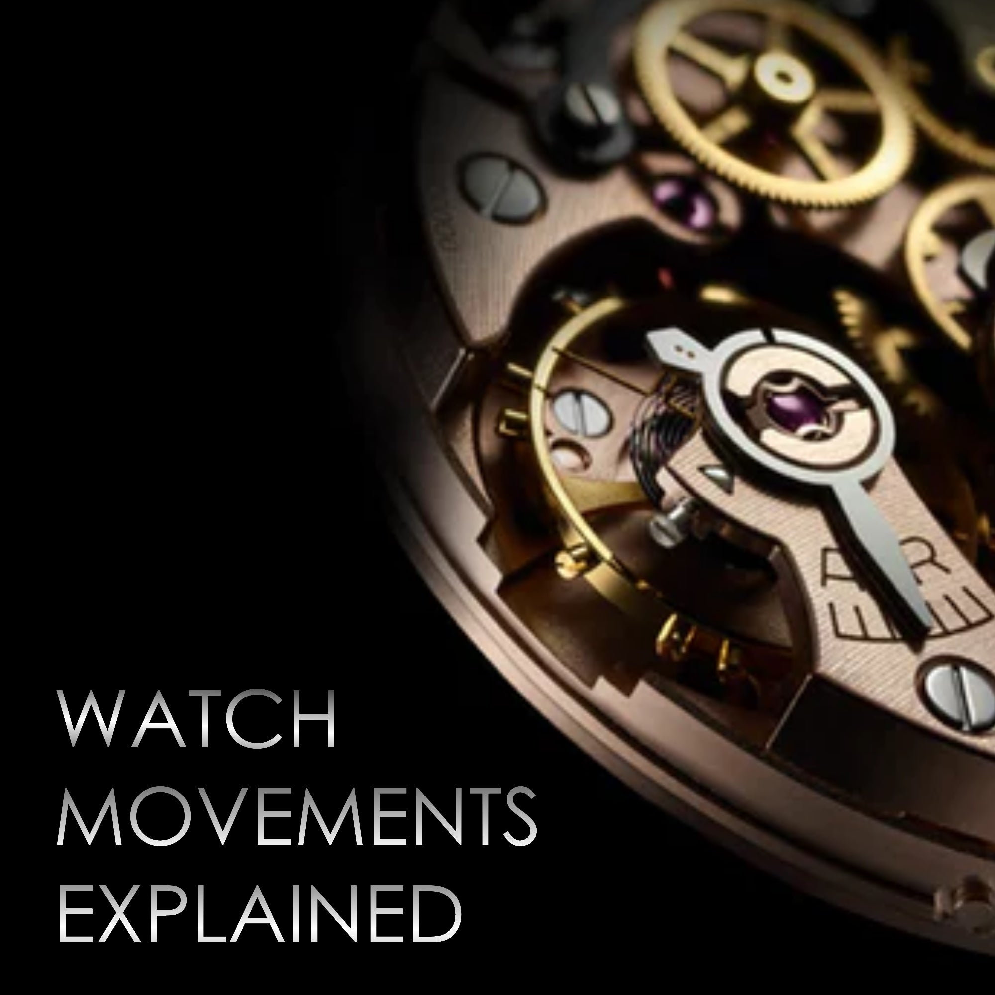 watch movements explained