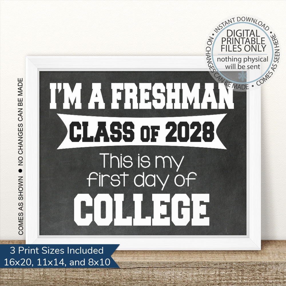 PRINTABLE I'm a Freshman First Day College Sign - Chalk White
