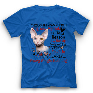 The Reason I Wake Up Sphynx Cat T Shirt Funny