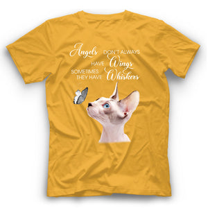 Angels Don't Always Have Wings Sphynx Cat T Shirt Funny