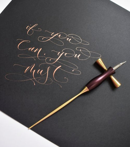 Ink & Flow Quote - If you can, you must! written with Bloom Calligraphy pen by Tom's Studio