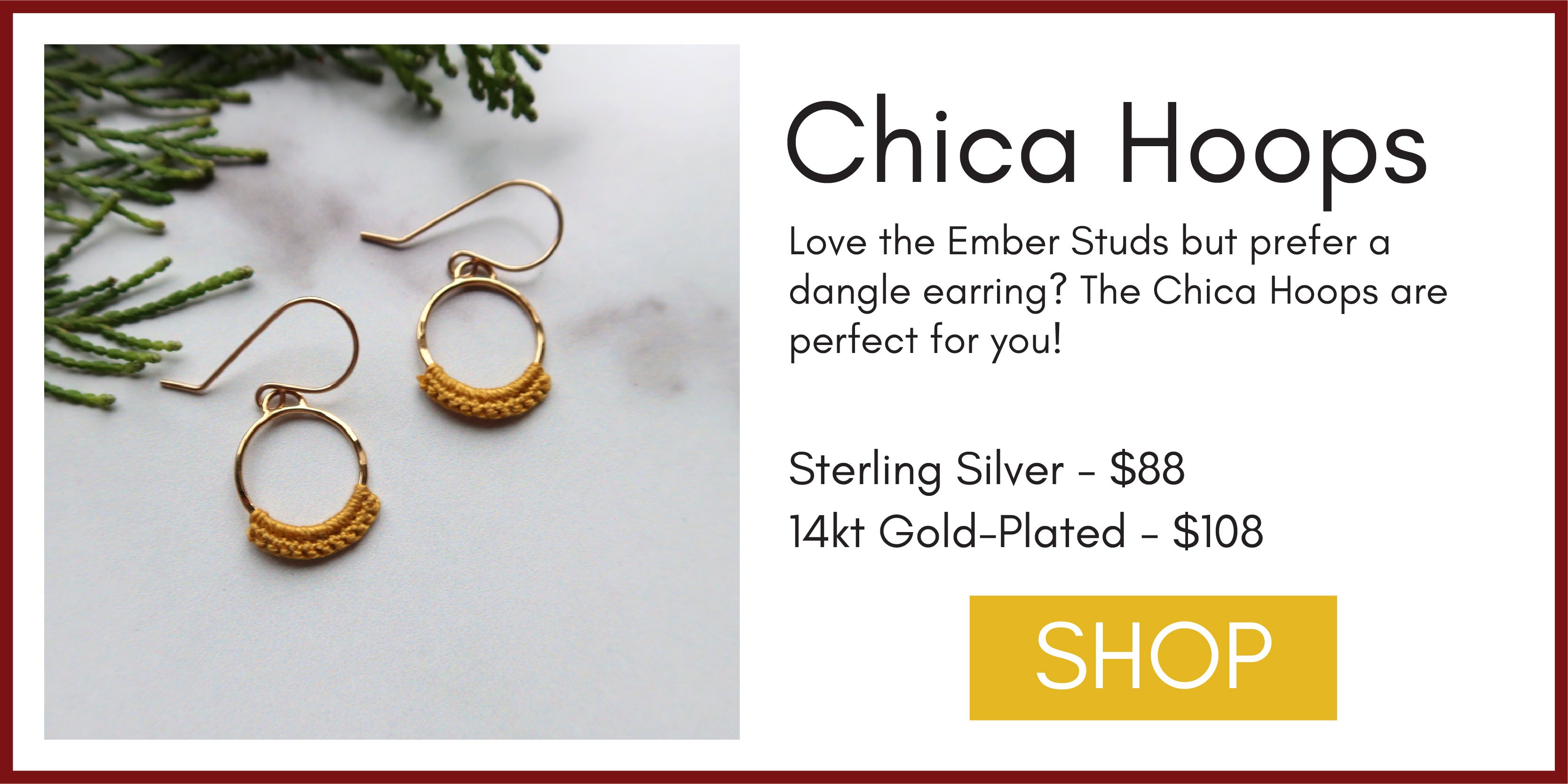 Graphic with title "Chica Hoops" and an image that shows the Chica Hoops in Mustard with holiday greenery in the background