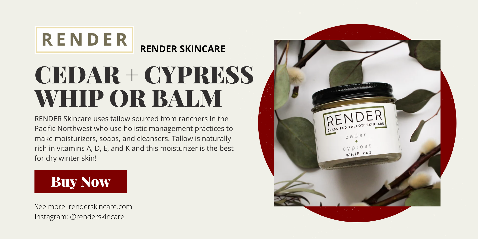 Render Skincare Cedar and Cypress Whip or Balm