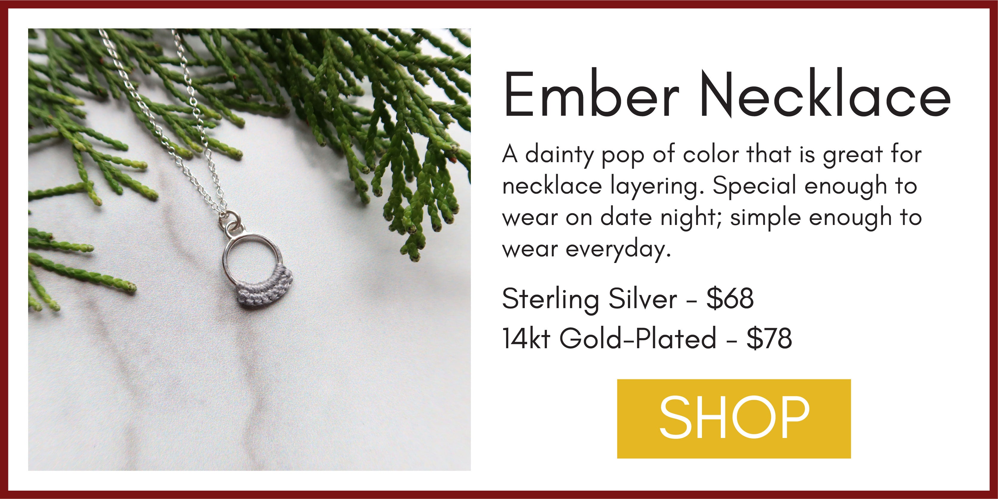 Graphic with title "Ember Necklace" and an image that shows the Ember Necklace in Slate with holiday greenery in the background