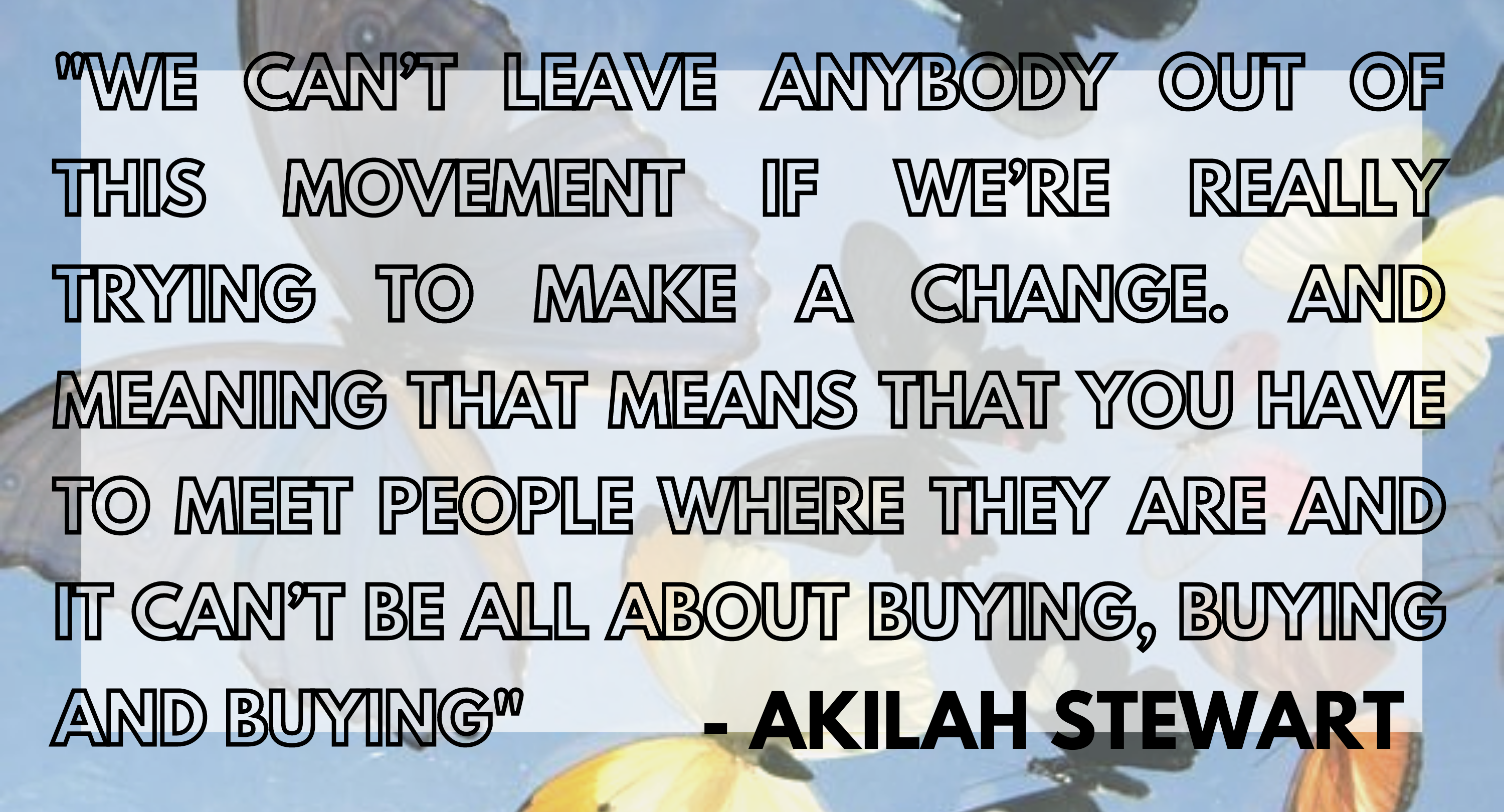 Akilah Stewart quote