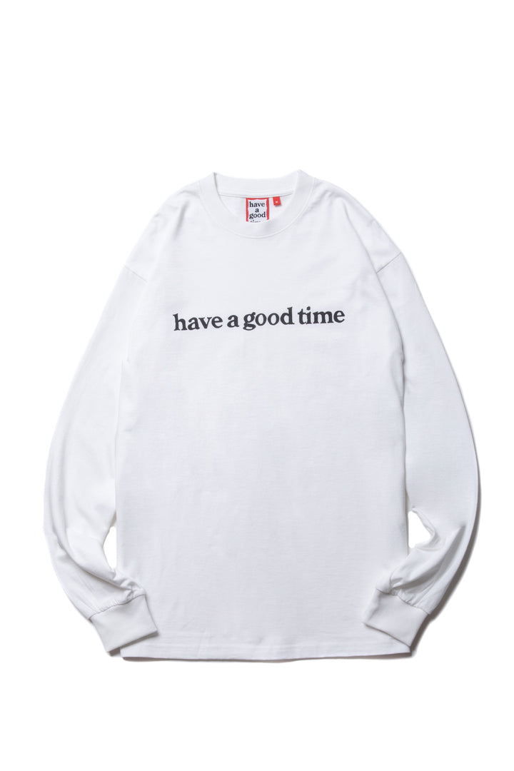 have a good time 長袖Tシャツ