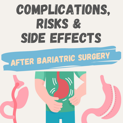 Bariatric Surgery: Understanding the Complications, Risks, and Side Ef ...