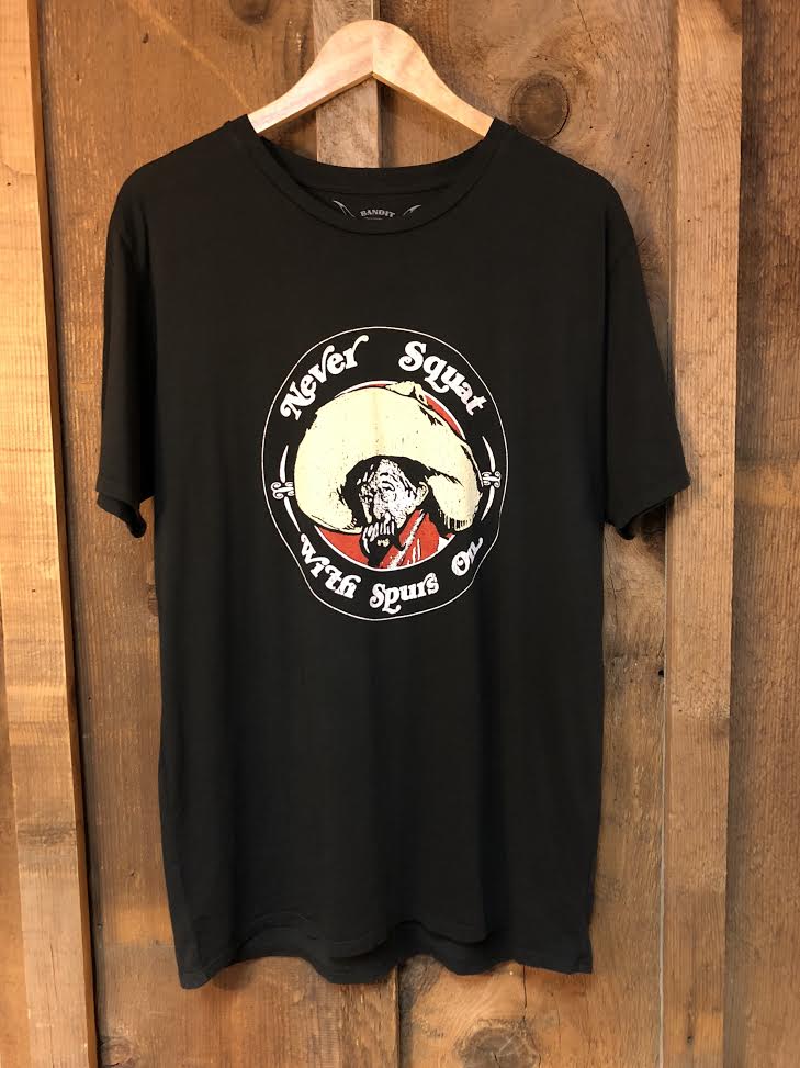 Never Squat With Spurs On Men's Tee Blk/Color | Bandit Brand General Store