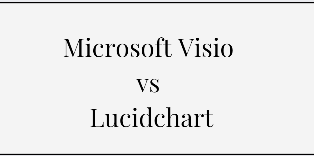 Microsoft Visio et Lucidchart