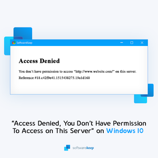Correction de « Accès refusé, vous n'avez pas l'autorisation d'accéder à ce serveur » sous Windows 10