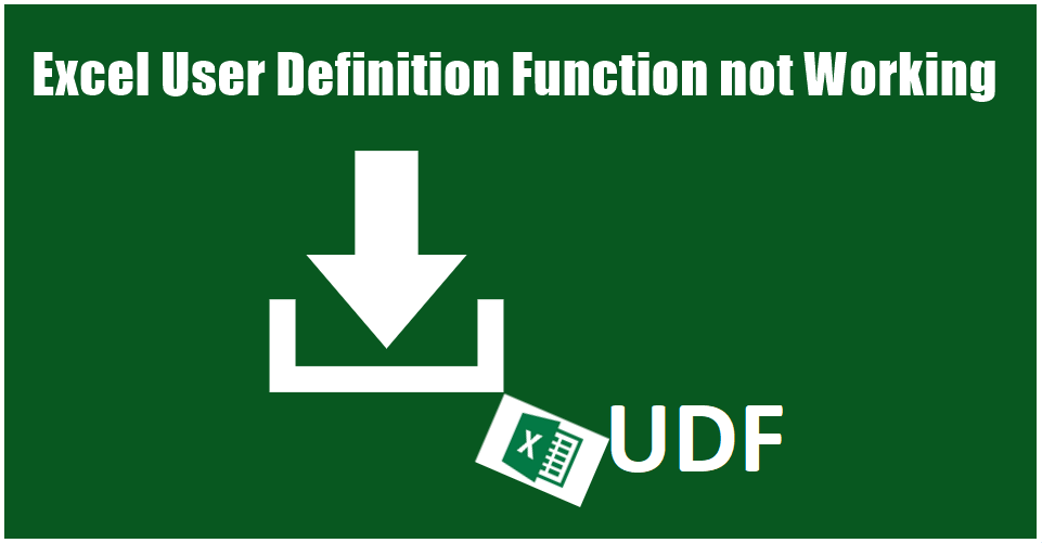 Excel user defined function not working