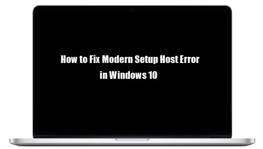 How to fix Modern setup host eror