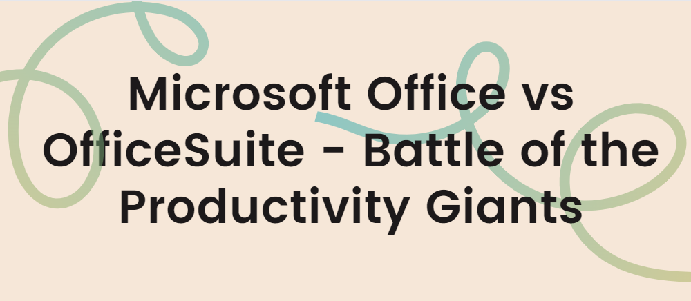 Microsoft Office срещу OfficeSuite