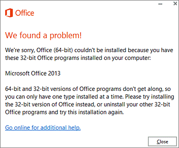 Can't install 32-bit Office over 64-bit Office error message