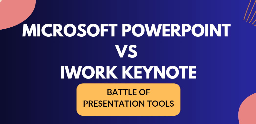 Microsoft PowerPoint et iWork Keynote